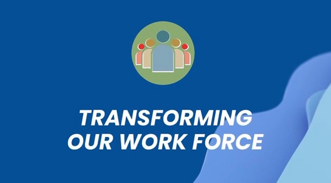 Transforming Our Work Force
