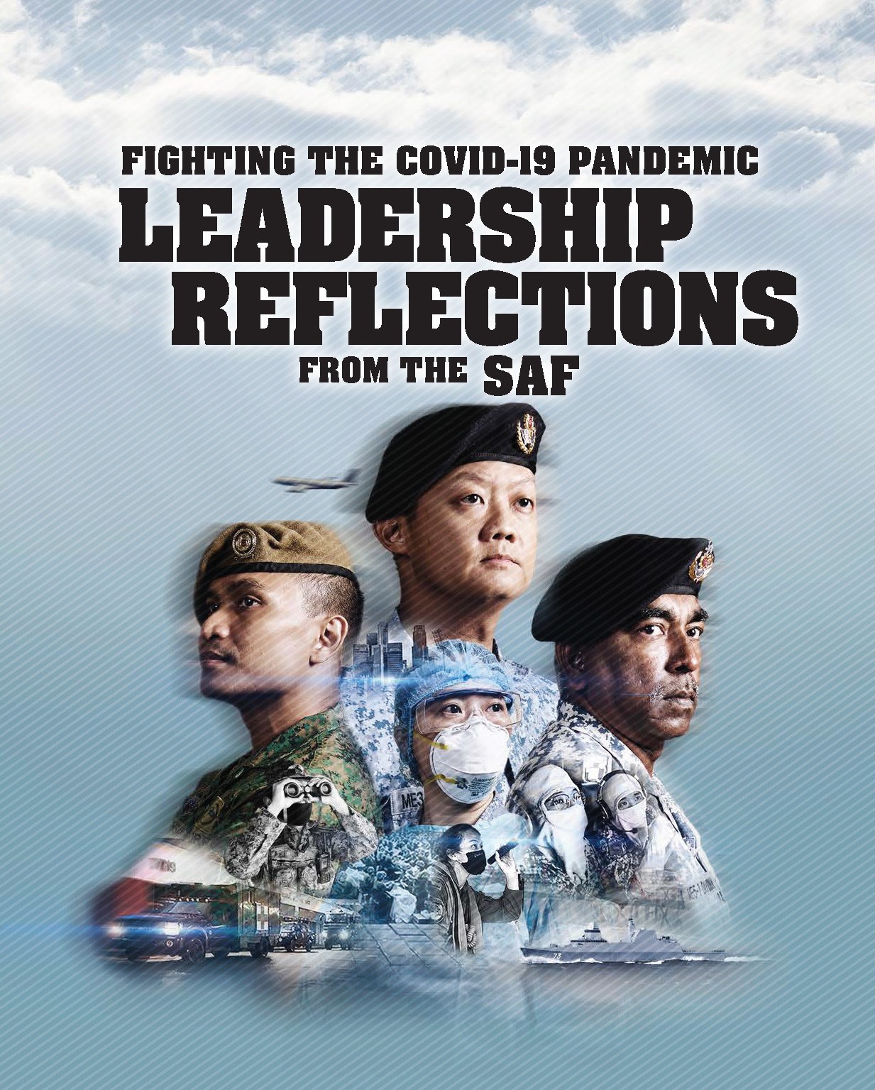 FIGHTING THE COVID-19 PANDEMIC - LEADERSHIP REFLECTIONS
